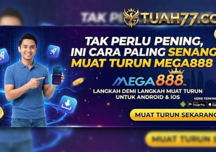 Cara Paling Senang Muat Turun Mega888