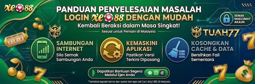 Cara Selesaikan Masalah Login XE88 dengan Mudah