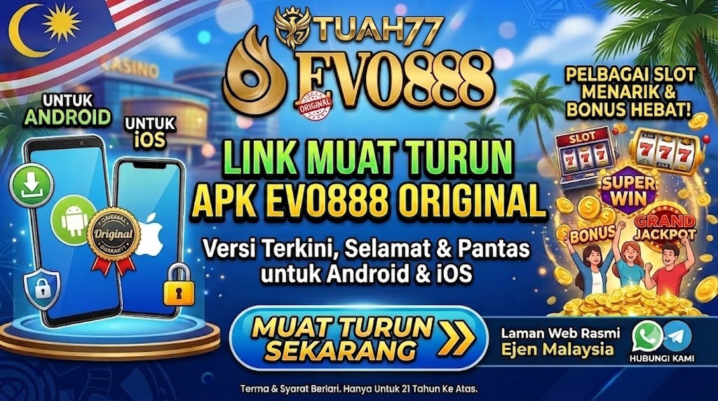 Link Muat Turun APK Evo888 Original