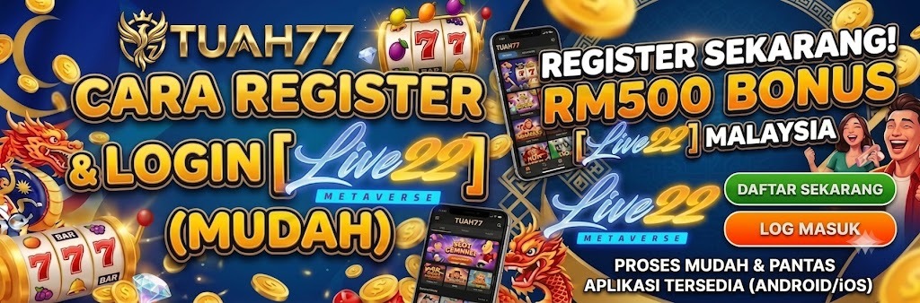 Cara Register & Login Live22 Malaysia (Mudah)